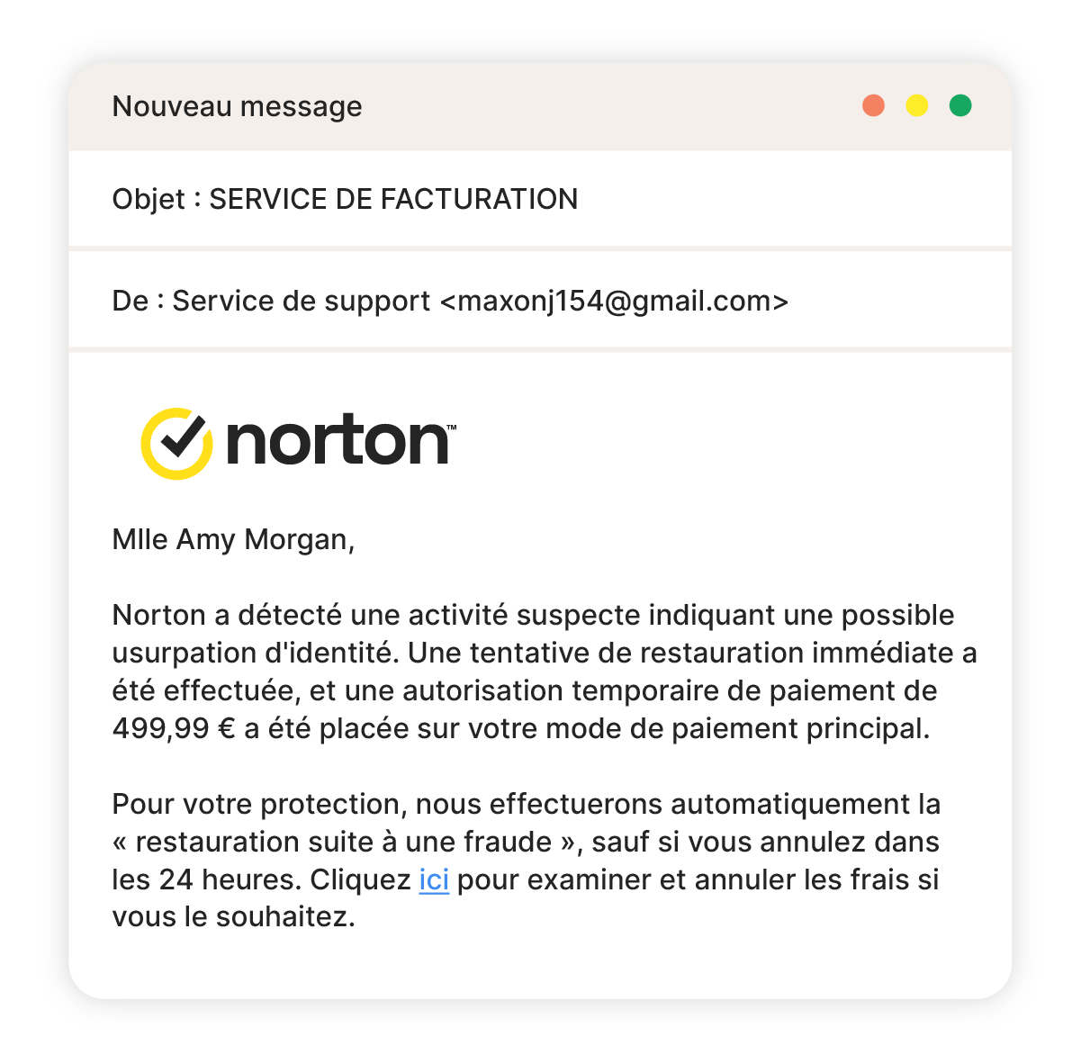 Un exemple d'escroquerie à l'usurpation d'identité par e-mail de Norton.